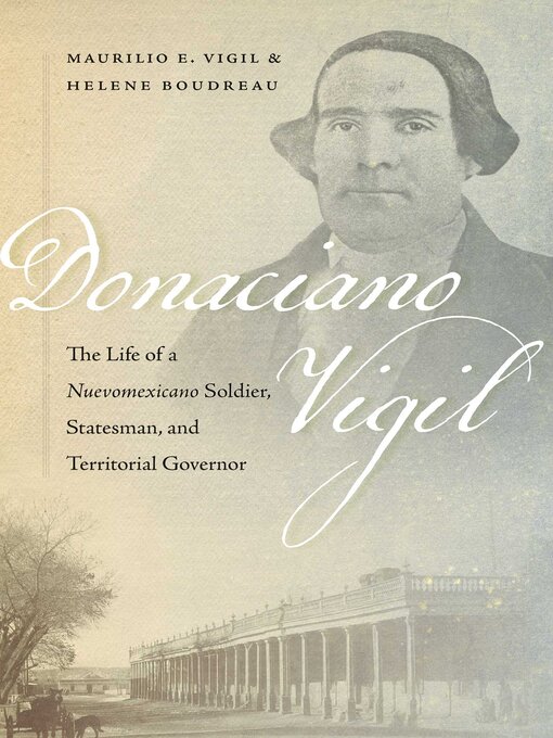 Title details for Donaciano Vigil by Maurilio E. Vigil - Available